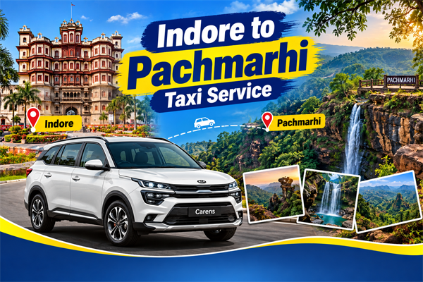 Indore to Pachmarhi Taxi 